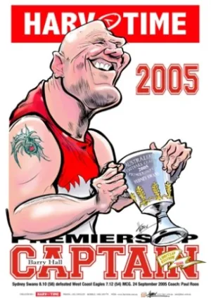 Barry Hall, 2005 Premiership Captain, Harv Time Poster