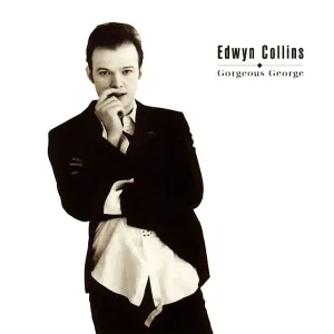 Edwyn Collins | Gorgeous George | Album